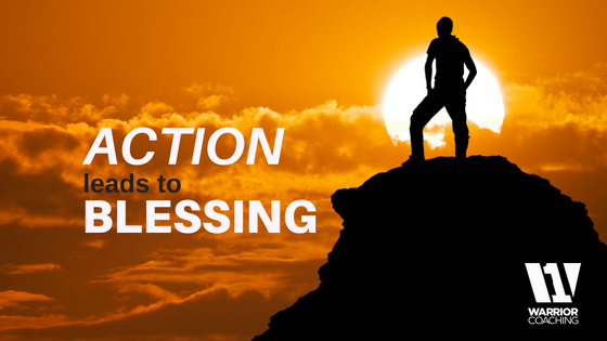 Action Leads to Blessing